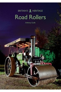 Road Rollers - Britain's Heritage