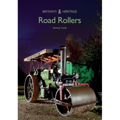 Road Rollers - Britain's Heritage