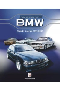 BMW Classic 5 Series 1972 to 2003 New Edition