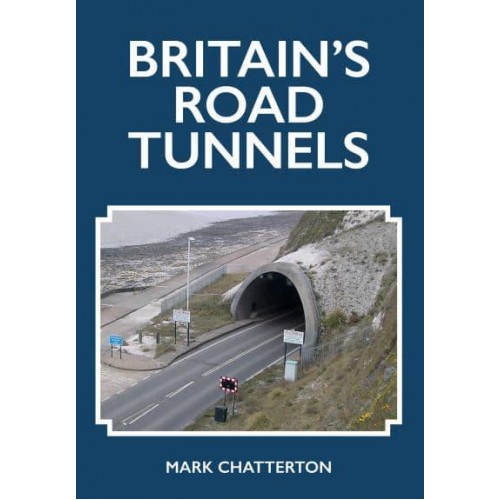 Britain's Road Tunnels