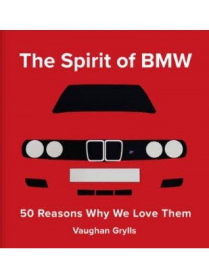 BMW The Car in 50 Reasons Why