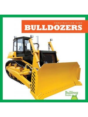 Bulldozers - Construction Zone