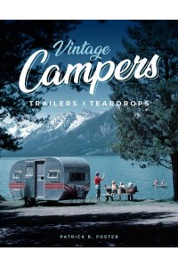 Vintage Campers, Trailers and Teardrops
