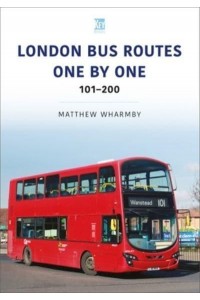 London Bus Routes One by One 101-200