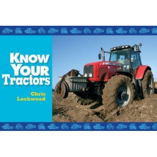Know Your Tractors - Know Your