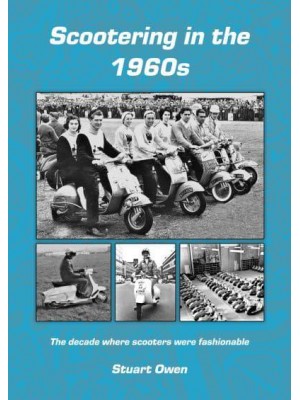 Scootering in the 1960S