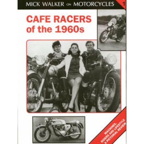 Cafe Racers of the 1960S