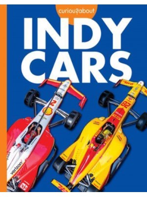 Curious About Indy Cars - Curious About Cool Rides