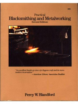 Practical Blacksmithing and Metalworking