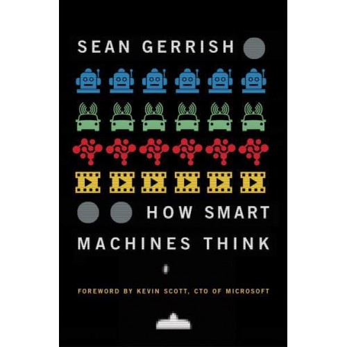How Smart Machines Think - The MIT Press