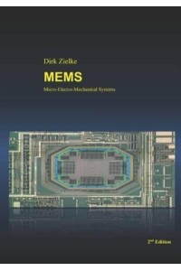 MEMS: Micro-Electro-Mechanical Systems