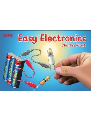Easy Electronics - Make: Handbook