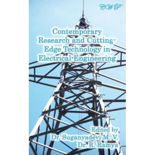 Contemporary Research and Cutting-Edge Technology in Electrical Engineering