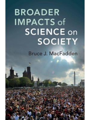 Broader Impacts of Science on Society