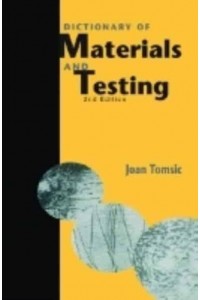 Dictionary of Materials and Testing - Premiere Series Books