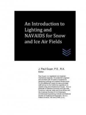 An Introduction to Lighting and NAVAIDS for Snow and Ice Air Fields - Airfield and Airport Engineering