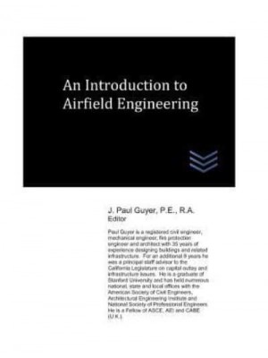 An Introduction to Airfield Engineering - Airfield and Airport Engineering