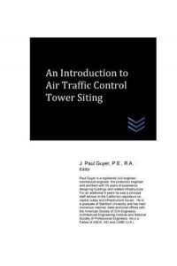An Introduction to Air Traffic Control Tower Siting - Airfield and Airport Engineering