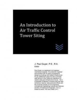 An Introduction to Air Traffic Control Tower Siting - Airfield and Airport Engineering