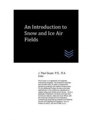 An Introduction to Snow and Ice Airfields - Airfield and Airport Engineering
