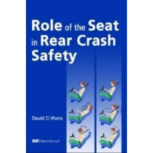 Role of the Seat in Rear Crash Safety - Premiere Series Books