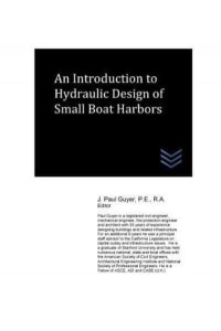 An Introduction to Hydraulic Design of Small Boat Harbors