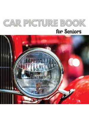 Car Picture Book for Seniors: Activity Book for Men with Dementia or Alzheimer's. Iconic cars from the 1950s,1960s, and 1970s.