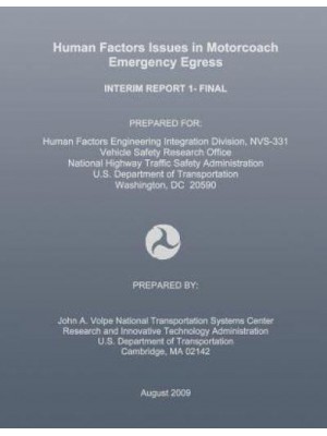 Human Factors Issues in Motorcoach Emergency Egress Interim Report 1- Final