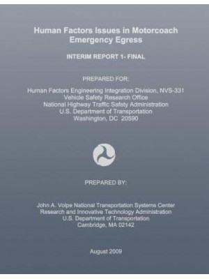 Human Factors Issues in Motorcoach Emergency Egress Interim Report 1- Final