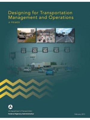 Designing for Transportation Management and Operations A Primer