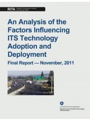An Analysis of the Factors Influencing Its Technology Adoption and Deployment