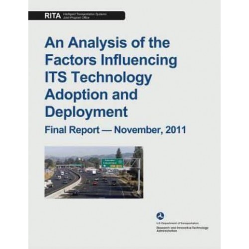 An Analysis of the Factors Influencing Its Technology Adoption and Deployment
