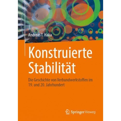 Konstruierte Stabilität Die Geschichte Von Verbundwerkstoffen Im 19. Und 20. Jahrhundert