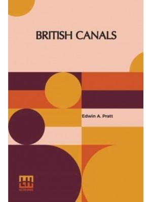 British Canals: Is Their Resuscitation Practicable?