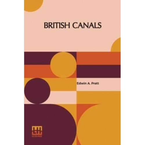 British Canals: Is Their Resuscitation Practicable?