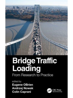 Bridge Traffic Loading: From Research to Practice