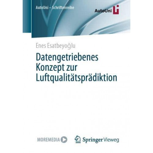 Datengetriebenes Konzept zur Luftqualitätsprädiktion - AutoUni - Schriftenreihe