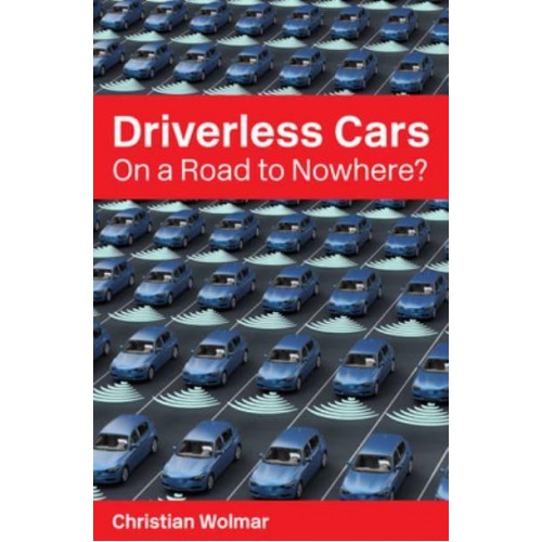 Driverless Cars On a Road to Nowhere - Perspectives