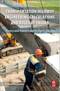 Transportation Highway Engineering Calculations and Rules of Thumb Theory and Practice and Design Examples