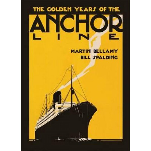 The Golden Years of the Anchor Line