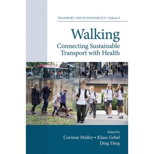 Walking Connecting Sustainable Transport With Health - Transport and Sustainability