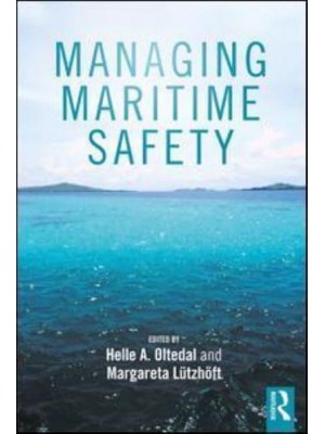 Managing Maritime Safety - Routledge Maritime Masters