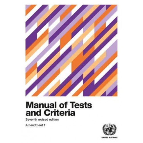 Manual of Tests and Criteria - Seventh Revised Edition, Amendment 1