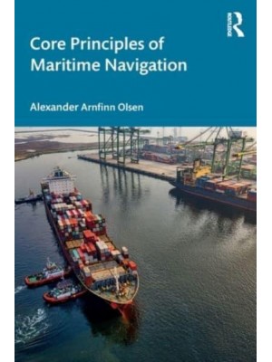 Core Principles of Maritime Navigation