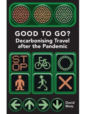 Good to Go? Decarbonising Travel After the Pandemic - Perspectives