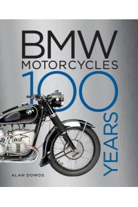 BMW Motorcycles 100 Years