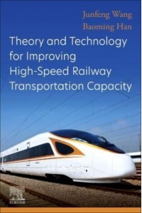 Theory and Technology for Improving High-Speed Railway Transportation Capacity