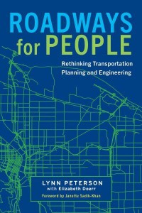 Roadways for People Rethinking Transportation Planning and Engineering