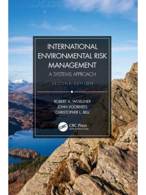 International Environmental Risk Management: A Systems Approach