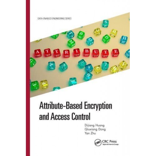Attribute-Based Encryption and Access Control - Data-Enabled Engineering